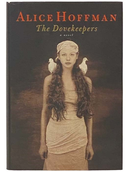 The Dovekeepers: A Novel