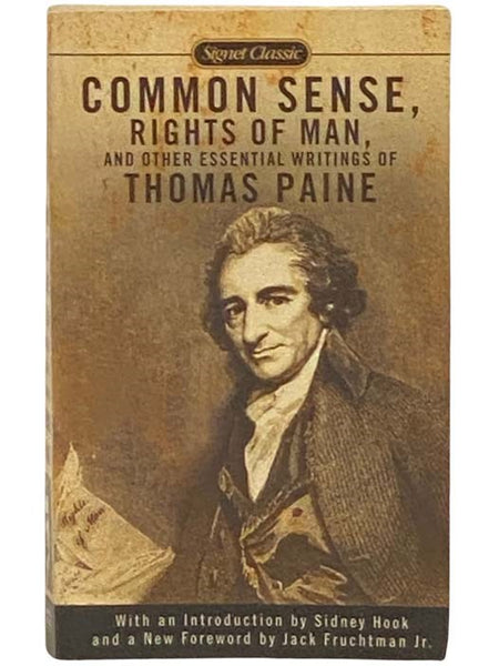 Common Sense, The Rights of Man and Other Essential Writings of Thomas Paine (Signet Classics)
