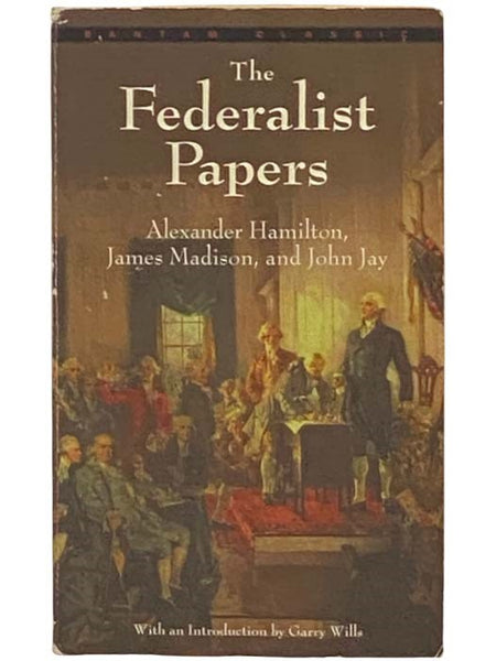 The Federalist Papers