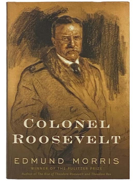 Colonel Roosevelt [Theodore]