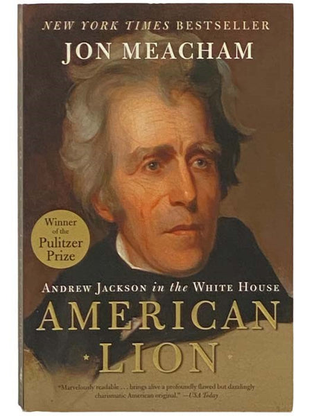 American Lion: Andrew Jackson in the White House