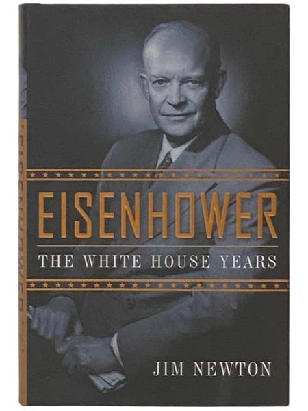 Eisenhower: The White House Years