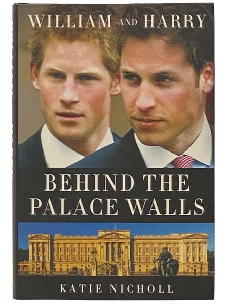 William and Harry: Behind the Palace Walls