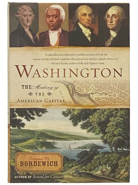 Washington: The Making of the American Capital