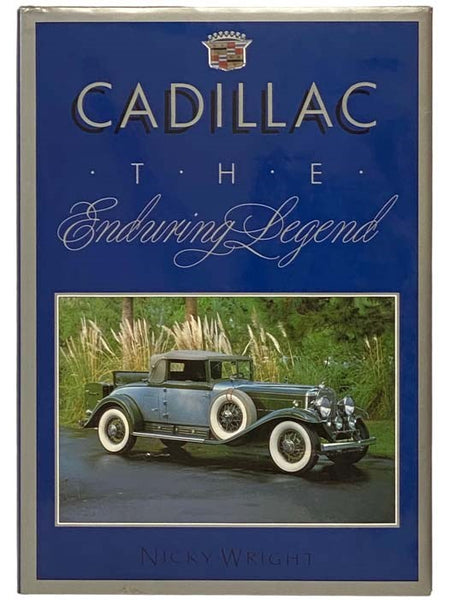 Cadillac: The Enduring Legend