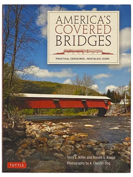 America's Covered Bridges: Practical Crossings - Nostalgic Icons