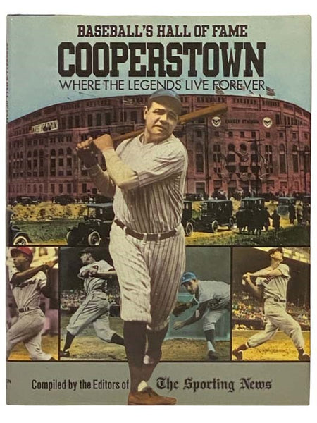 Baseball's Hall of Fame: Cooperstown - Where the Legends Live Forever (Sporting News)