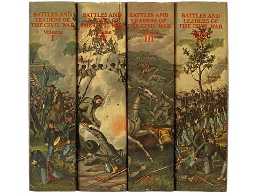 Battles and Leaders of the Civil War, in Four Volumes: Volume 1: The Opening Battles; Volume 2: The Struggle Intensifies; Volume 3: The Tide Shifts; Volume 4: Retreat with Honor