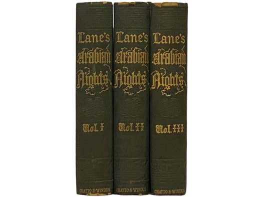 The Thousand and One Nights Commonly Called The Arabian Nights' Entertainments, in Three Volumes [Lane's Arabian Nights]