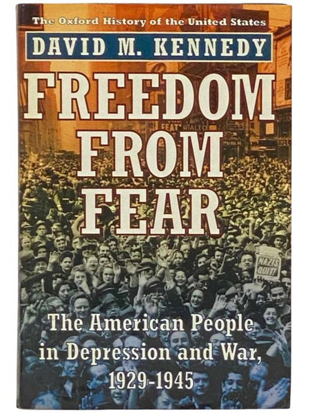 Freedom from Fear: The American People in Depression and War, 1929-1945 (The Oxford History of the United States)