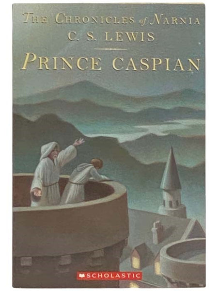 Prince Caspian (The Chronicles of Narnia, Book 4)