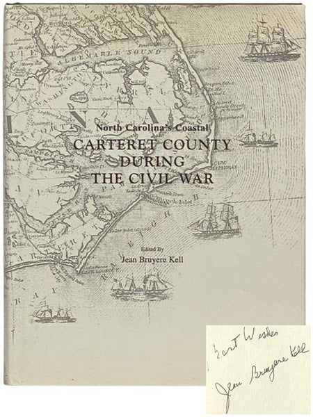 North Carolina's Coastal Carteret County During the Civil War