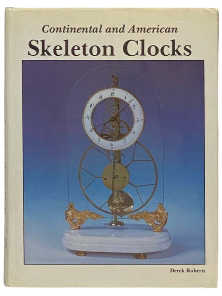 Continental and American Skeleton Clocks