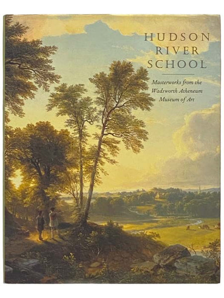Hudson River School: Masterworks from the Wadsworth Atheneum Museum of Art
