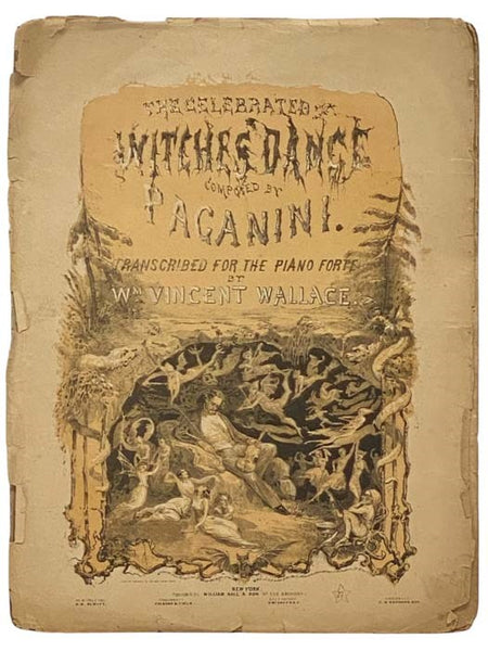 The Celebrated Witches' Dance Composed by Paganini, Transcribed for the Piano Forte by William Vincent Wallace