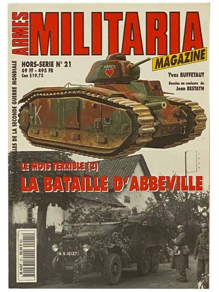 Armes Militaria Magazine No. 21: Le Bataille D'Abbeville (Les Grandes Batailles de La Seconde Guerre Mondiale)