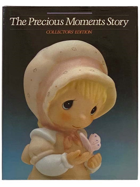 The Precious Moments Story: The Life and Work of Samuel J. Butcher (Collector's Edition)