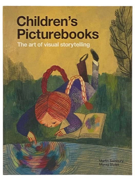 Children's Picturebooks: The Art of Visual Storytelling [Picture Books]