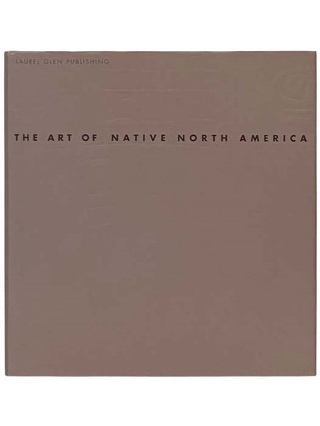The Art of Native North America