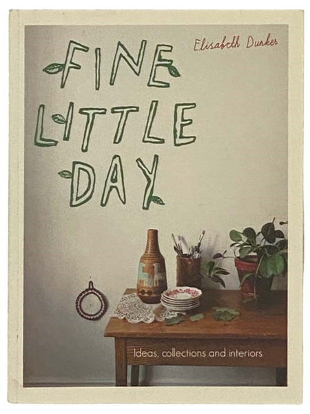 Fine Little Day: Ideas, Collections and Interiors