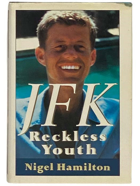 JFK: Reckless Youth [John Fitzgerald Kennedy]