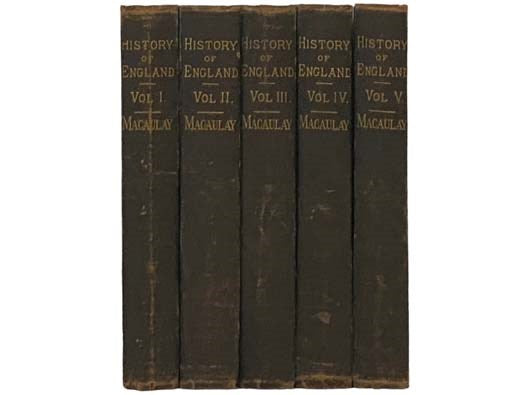 The History of England from the Accession of James II, in Five Volumes