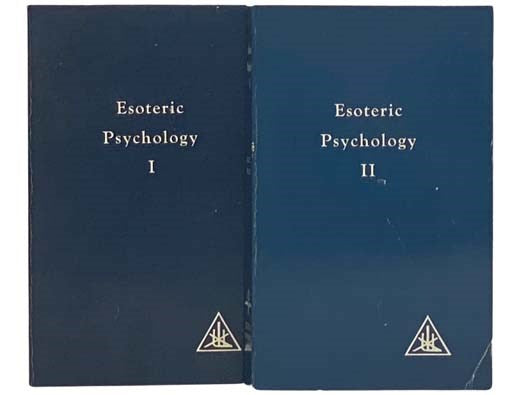 Esoteric Psychology: A Treatise on the Seven Rays, in Two Volumes