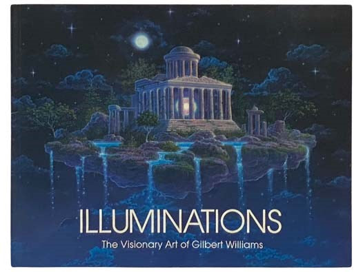 Illuminations: The Visionary Art of Gilbert Williams