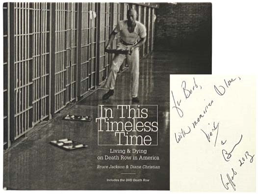 In This Timeless Time: Living and Dying on Death Row in America (Documentary Arts and Culture, Published in Association with the Center for Documentary Studies at Duke University) (Includes the DVD Death Row)