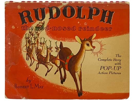 Rudolph the Red-Nosed Reindeer: The Complete Story with Pop-Up Action Pictures