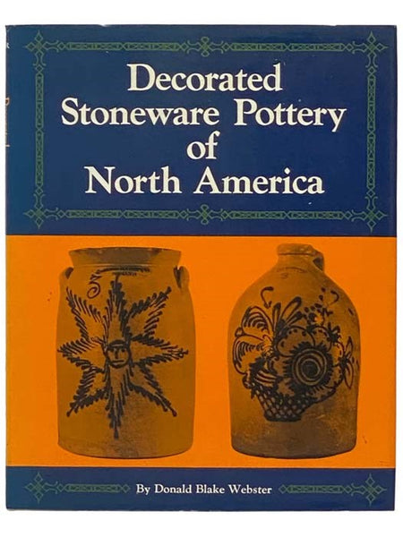 Decorated Stoneware Pottery of North America