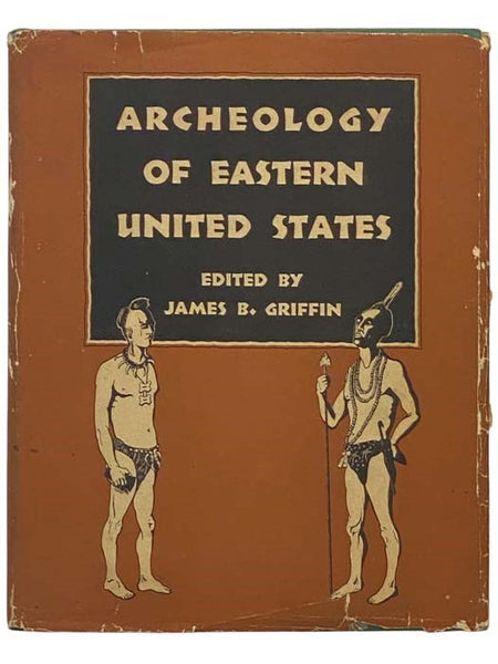 Archeology of Eastern United States [Archaeology]