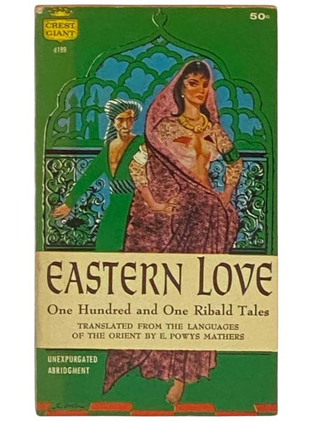 Eastern Love: One Hundred and One Ribald Tales (Crest Giant d199)