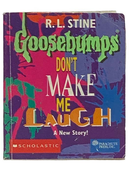 Goosebumps: Don't Make Me Laugh (Parachute Press Book)