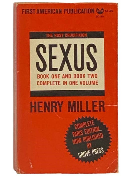 Sexus: Book One and Book Two Complete (The Rosy Crucifixion Part One) (BC-99)
