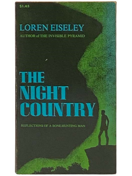 The Night Country: Reflections of a Bone-Hunting Man