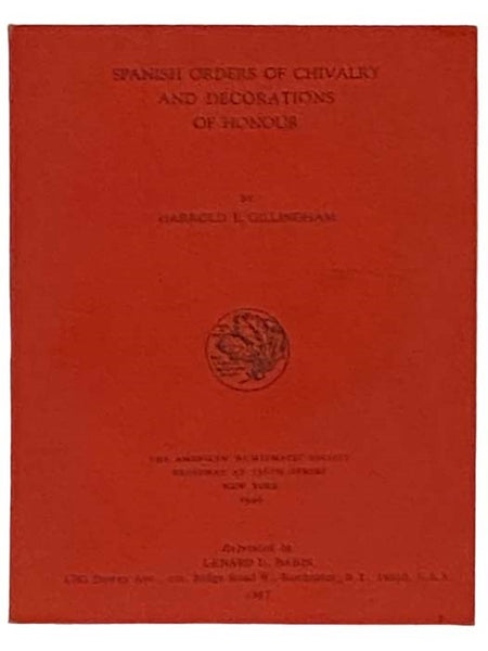 Spanish Orders of Chivalry and Decorations of Honour (Numismatic Notes & Monographs)