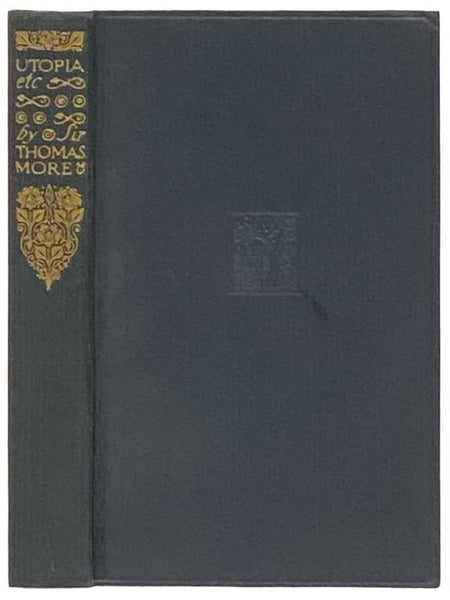 Utopia and Dialogue of Comfort (Everyman's Library, No. 461, Theology & Philosophy Series)