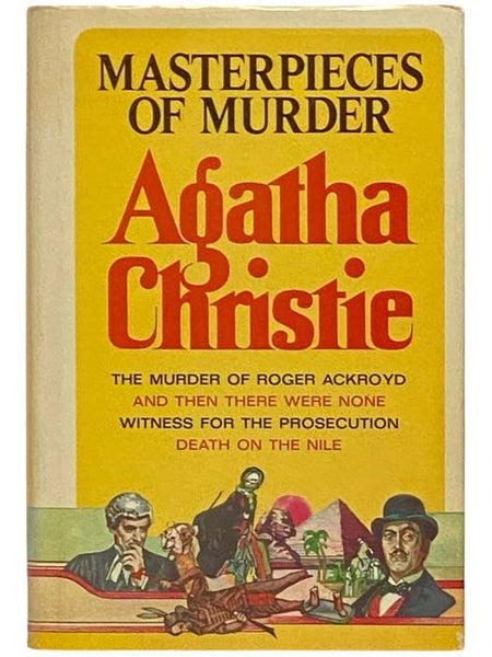 Masterpieces of Murder: The Murder of Roger Ackroyd; And Then There Were None; Witness for the Prosecution; Death on the Nile