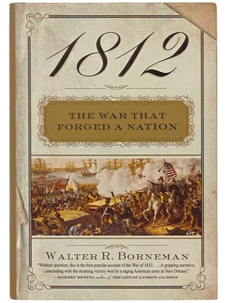 1812: The War That Forged a Nation