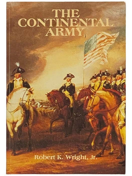 The Continental Army (Army Lineage Series) (CMH Pub 60-4)