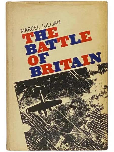 The Battle of Britain: July-September 1940