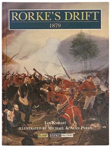 Rorke's Drift 1879: 'Pinned Like Rats in a Hole'