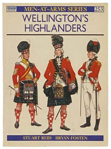 Wellington's Highlanders (Men-at-Arms Series 253) (Osprey Military)