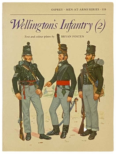 Wellington's Infantry 2 (Men-at-Arms Series 119) (Osprey Military)