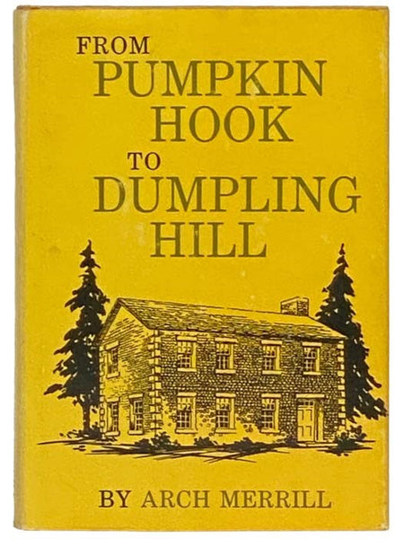 From Pumpkin Hook to Dumpling Hill