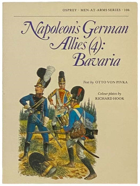 Napoleon's German Allies (4): Bavaria (Men-at-Arms Series, No 106)