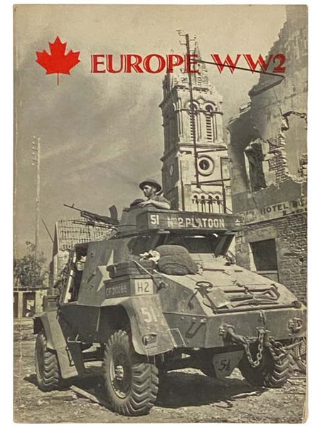 Europe WW2 (Canadian Military Vehicle Series, Vol. 1)