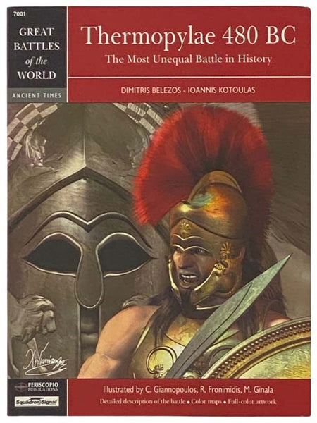 Thermopylae, 480 BC: The Most Unequal Battle in History (Great Battles of the World: Ancient Times, 7001)
