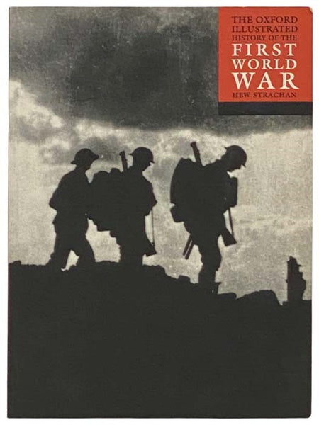 The Oxford Illustrated History of the First World War